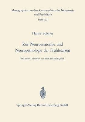 bokomslag Zur Neuroanatomie und Neuropathologie der Frhfetalzeit