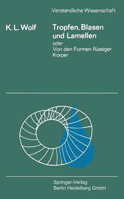 bokomslag Tropfen, Blasen und Lamellen oder Von den Formen flüssiger Körper