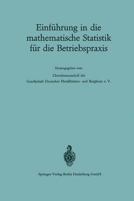 bokomslag Einfhrung in die mathematische Statistik fr die Betriebspraxis