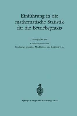 Einführung in die mathematische Statistik für die Betriebspraxis