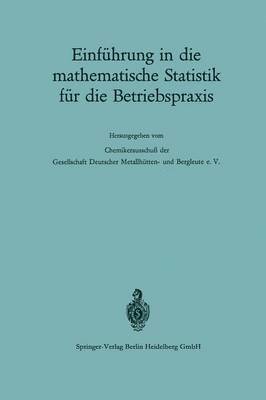Einfhrung in die mathematische Statistik fr die Betriebspraxis 1