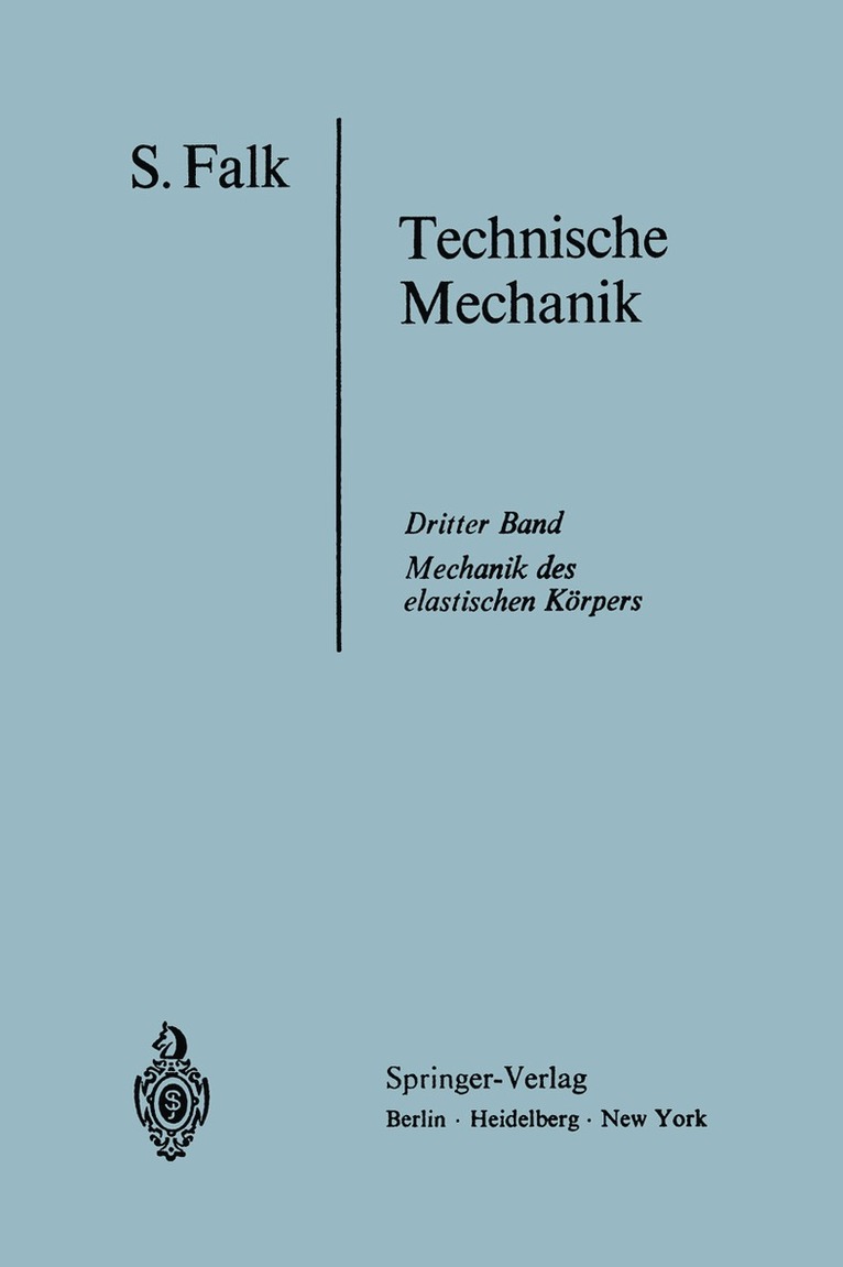 S. Falk - Lehrbuch der Technischen Mechanik, Häftad