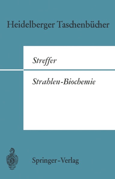 C. Streffer - Strahlen-Biochemie, Häftad