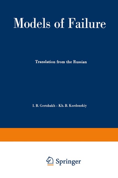 Ilya Gertsbakh, Kh.B. Kordonskiy - Models of Failure, Häftad