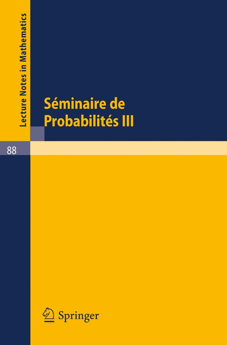 Sminaire de Probabilits III 1