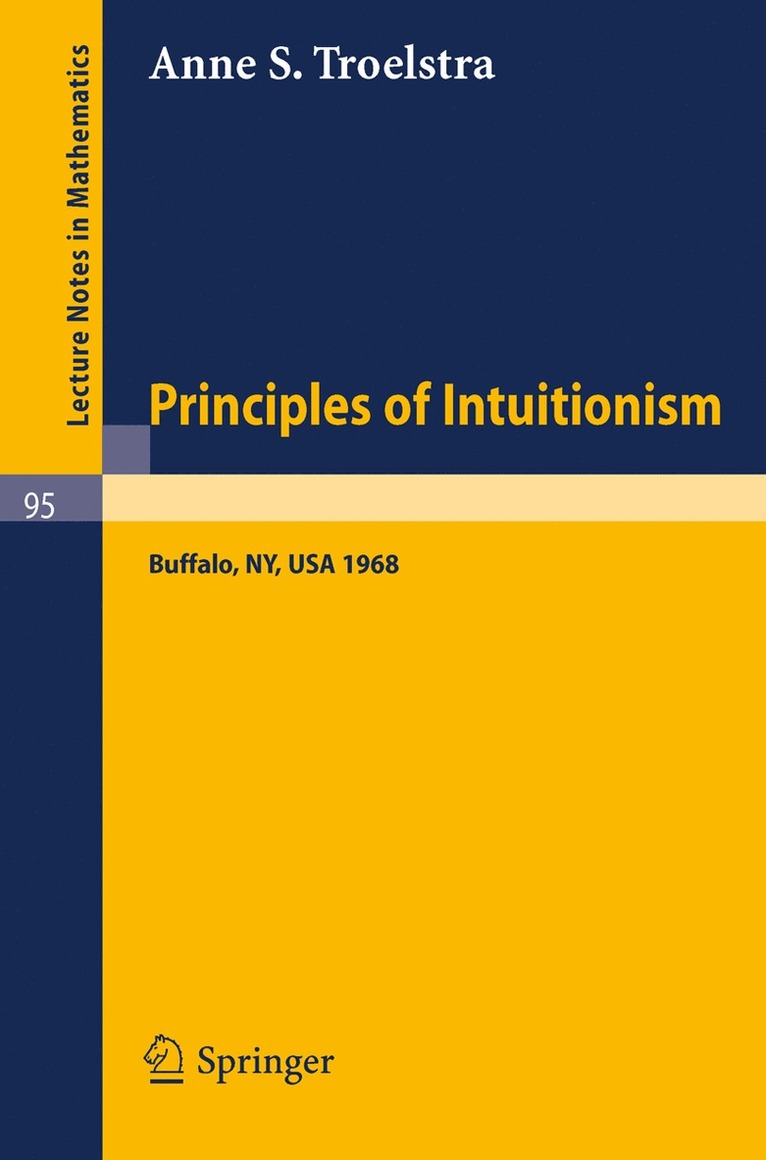 Principles of Intuitionism 1