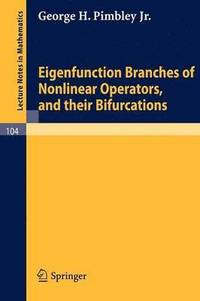 bokomslag Eigenfunction Branches of Nonlinear Operators, and their Bifurcations