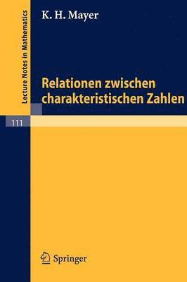 bokomslag Relationen zwischen charakteristischen Zahlen