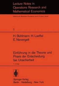 bokomslag Einfhrung in die Theorie und Praxis der Entscheidung bei Unsicherheit