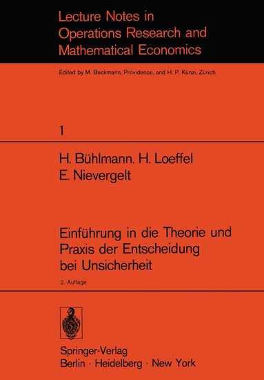 H. Bühlmann, H. Loeffel, E. Nievergelt - Einführung in die Theorie und Praxis der Entscheidung bei Unsicherheit, Häftad