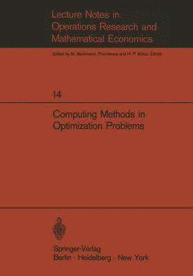 Computing Methods in Optimization Problems 1