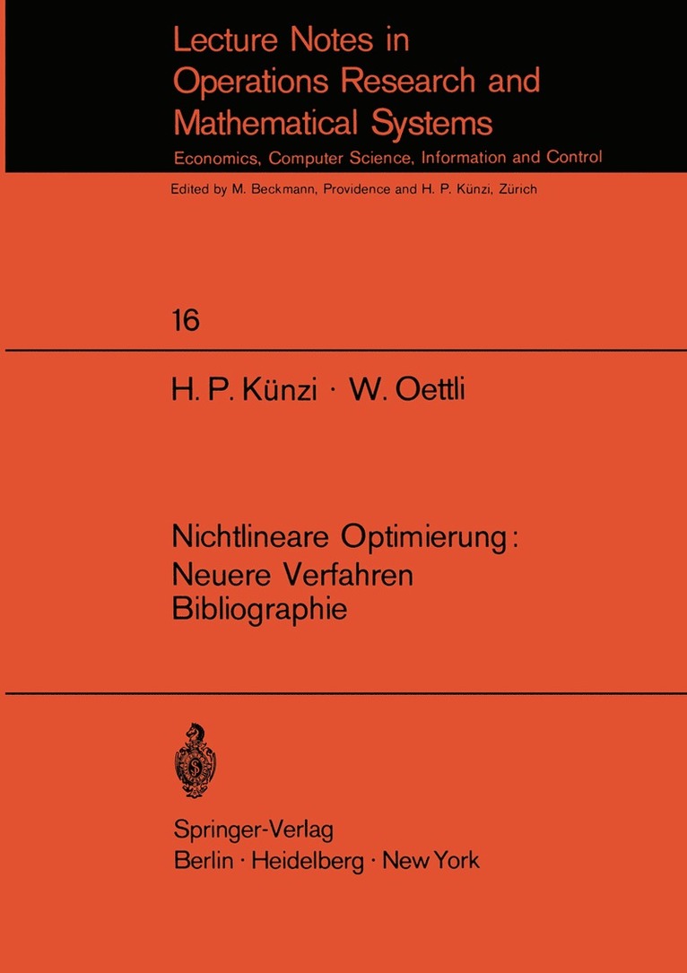 H.P. Künzi, W. Oettli, H. P. Künzi - Nichtlineare Optimierung: Neuere Verfahren Bibliographie, Häftad