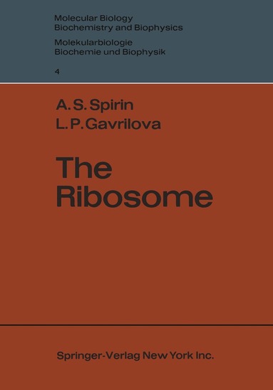 Aleksandr S. Spirin, Lidija P. Gavrilova - Ribosome, Häftad