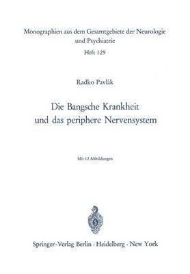 Die Bangsche Krankheit und das periphere Nervensystem 1