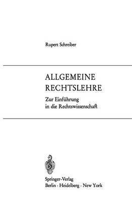 Rupert Schreiber - Allgemeine Rechtslehre, Häftad