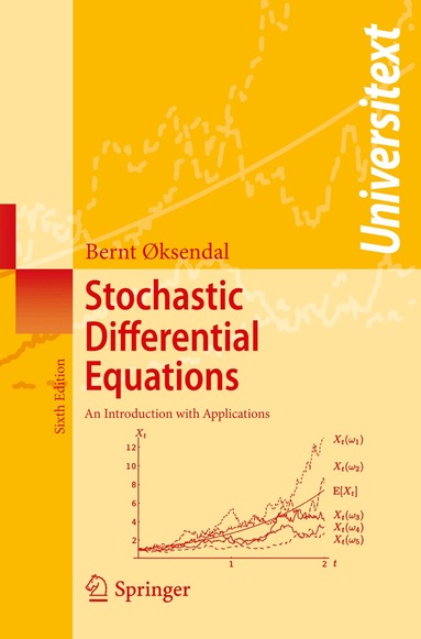 Bernt Øksendal - Stochastic Differential Equations, Häftad