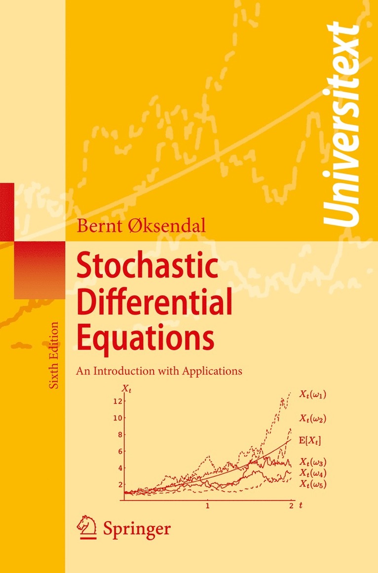Bernt Øksendal, B. K. Ksendal, Bernt Oksendal - Stochastic Differential Equations, Häftad
