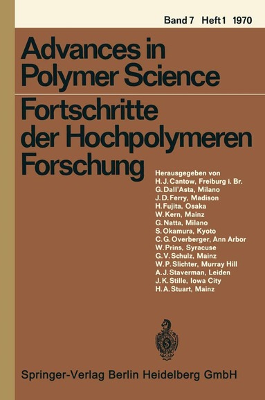 H.-J. Cantow, G. Dall’Asta, J. D. Ferry, H. Fujita, W. Kern, G. Natta, S. Okamura, C. G. Overberger, W. Prins, G. V. Schulz, William P. Slichter, A. J. Staverman, J. K. Stille, H. A. Stuart - Fortschritte der Hochpolymeren Forschung, Häftad