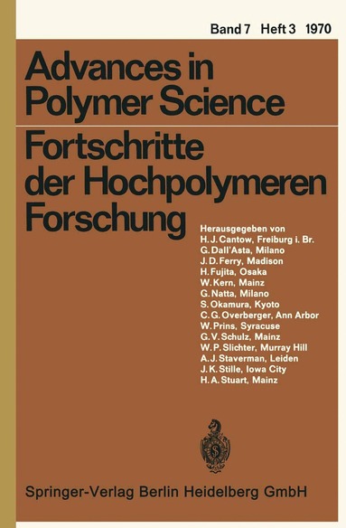 H.-J. Cantow, G. Dall’Asta, J. D. Ferry, H. Fujita, W. Kern, G. Natta, S. Okamura, C. G. Overberger, W. Prins, G. V. Schulz, William P. Slichter, A. J. Staverman, J. K. Stille, H. A. Stuart - Fortschritte der Hochpolymeren Forschung, Häftad