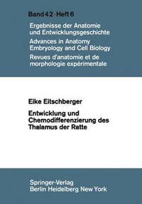 bokomslag Entwicklung und Chemodifferenzierung des Thalamus der Ratte