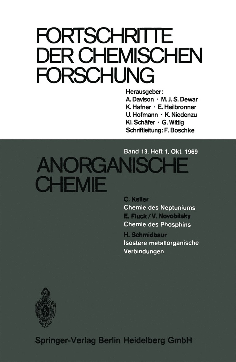 Prof. Dr. A. Davison, Prof. Dr. M. J. S. Dewar, Prof. Dr. K. Hafner, Prof. Dr. E. Heilbronner, Prof. Dr. U. Hofmann, Prof. Dr. K. Niedenzu, Prof. Dr. Kl. Schäfer, Prof. Dr. G. Wittig, Dipl.-Chem. F. Boschke, Prof Dr a. Davison, Prof Dr M. J. S. Dewar, A. Davison, M. J. S. Dewar, K. Hafner, E. Heilbronner, Dipl. -Chem. F. Boschke, K. Niedenzu, Kl. Schäfer, G. Wittig, U. Hofmann - Fortschritte der Chemischen Forschung, Häftad