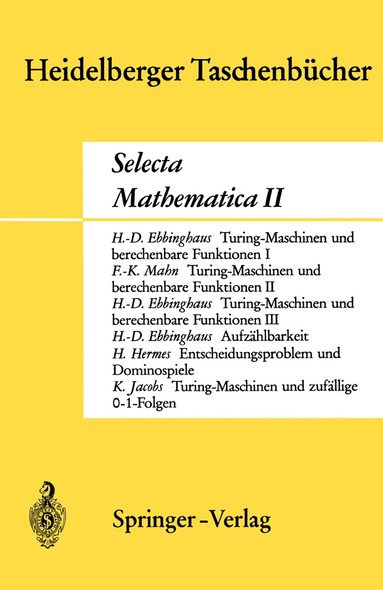 H.D. Ebbinghaus, F.K. Mahn, Hans Hermes, Konrad Jacobs, H.D. Ebbinghaus, F.K. Mahn - Selecta Mathematica II, Häftad