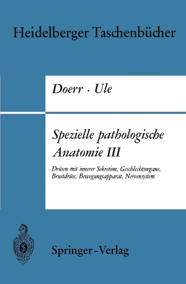 W. Doerr, G. Ule, W. Doerr, G. Ule - Spezielle pathologische Anatomie III, Häftad
