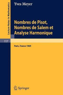 Nombres de Pisot, Nombres de Salem et Analyse Harmonique 1