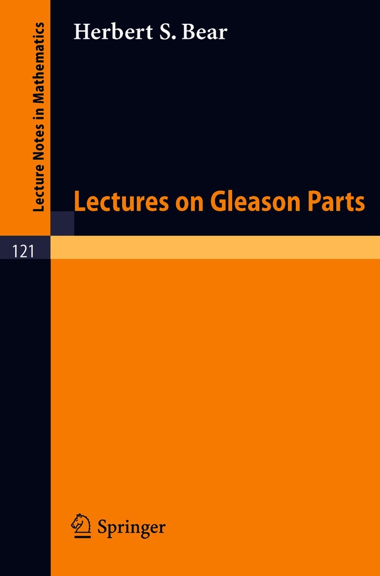 Herbert S. Bear - Lectures on Gleason Parts, Häftad