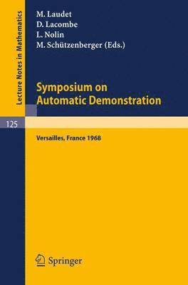 M. Laudet, D. Lacombe, L. Nolin, M. Schützenberger - Symposium on Automatic Demonstration, Häftad