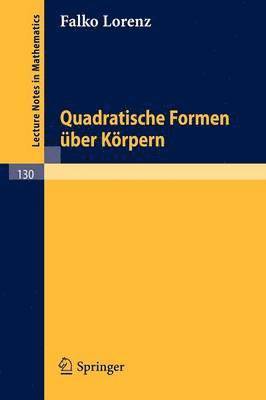 Quadratische Formen ber Krpern 1