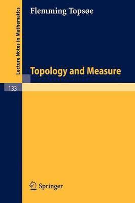 Topology and Measure 1