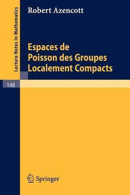 Espaces de Poisson des Groupes Localement Compacts 1