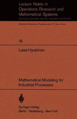 Mathematical Modeling for Industrial Processes 1