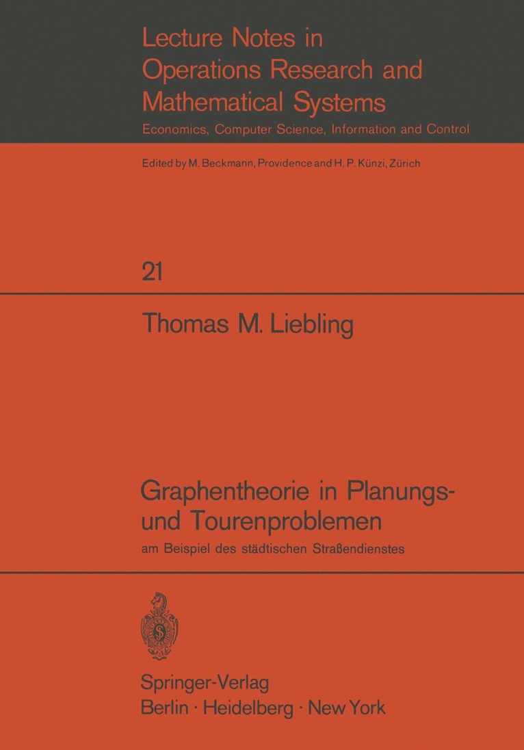 Thomas M. Liebling - Graphentheorie in Planungs- und Tourenproblemen, Häftad
