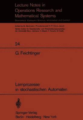 Gustav Feichtinger - Lernprozesse in stochastischen Automaten, Häftad