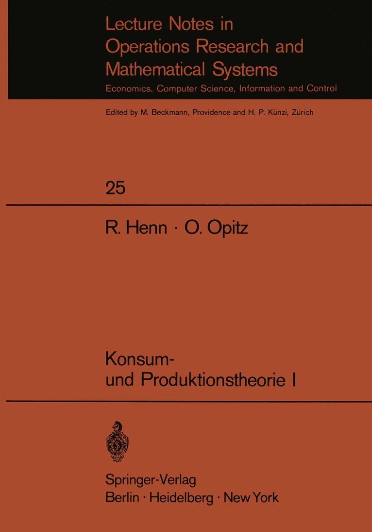 R. Henn, O. Opitz, R. Henn, O. Opitz - Konsum- und Produktionstheorie I, Häftad