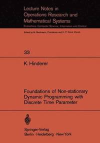 bokomslag Foundations of Non-stationary Dynamic Programming with Discrete Time Parameter