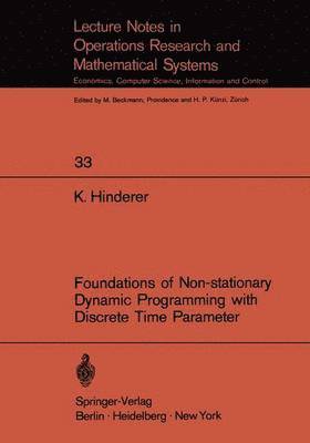 Foundations of Non-stationary Dynamic Programming with Discrete Time Parameter 1
