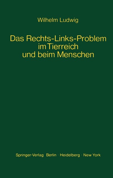W. Ludwig - Das Rechts-Links-Problem im Tierreich und beim Menschen, Häftad