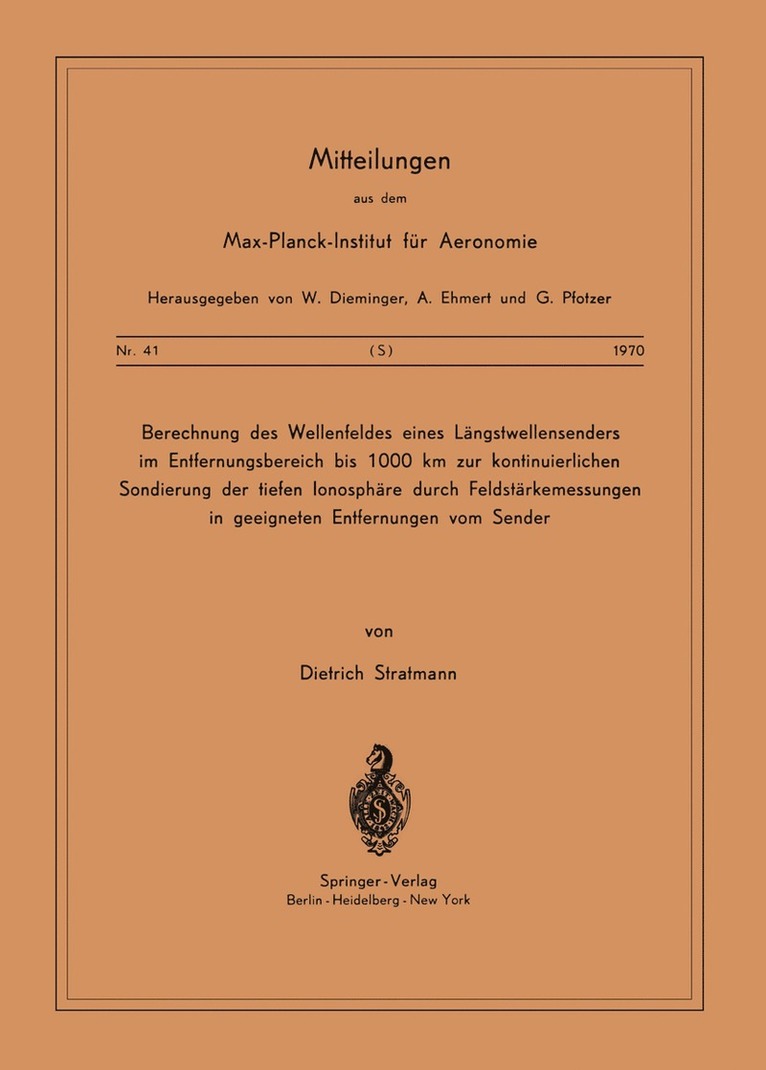 Berechnung des Wellenfeldes eines Lngstwellensenders im Entfernungsbereich bis 1000 km zur kontinuierlichen Sondierung der Tiefen Ionosphre durch Feldstrkemessungen in geeigneten Entfernungen 1