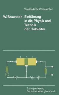 bokomslag Einfhrung in die Physik und Technik der Halbleiter