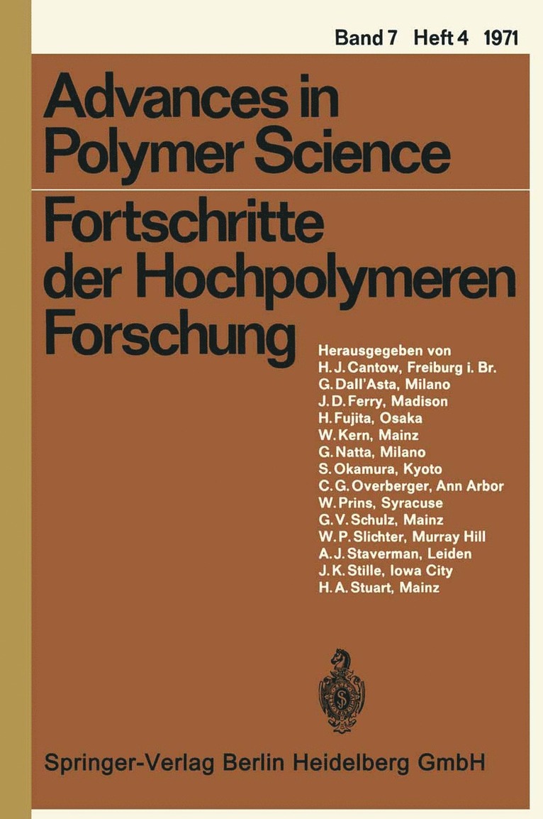 H.-J. Cantow, G. Dall’Asta, J. D. Ferry, H. Fujita, W. Kern, G. Natta, S. Okamura, C. G. Overberger, W. Prins, G. V. Schulz, William P. Slichter, A. J. Staverman, J. K. Stille, H. A. Stuart, H. -J Cantow, G. Dall'asta, G. Dall'Asta, H. -J. Cantow - Fortschritte der Hochpolymeren Forschung, Häftad