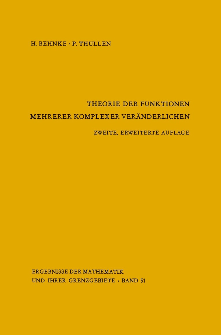 Heinrich Behnke, P. Thullen, R. Remmert - Theorie der Funktionen mehrerer komplexer Veränderlichen, Inbunden