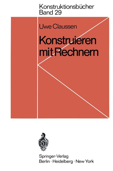 Uwe Claussen - Konstruieren mit Rechnern, Häftad