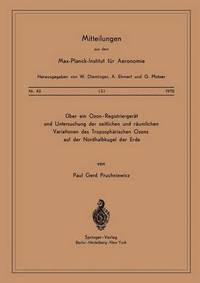 bokomslag ber ein Ozon  Registriergert und Untersuchung der Zeitlichen und Rumlichen Variationen des Troposphrischen Ozons auf der Nordhalbkugel der Erde