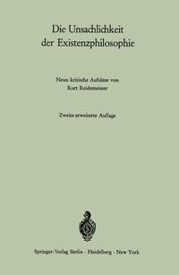 bokomslag Die Unsachlichkeit der Existenzphilosophie