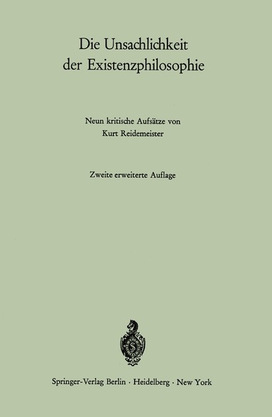 bokomslag Die Unsachlichkeit der Existenzphilosophie