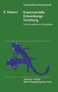 bokomslag Experimentelle Entwicklungsforschung im besonderen an Amphibien