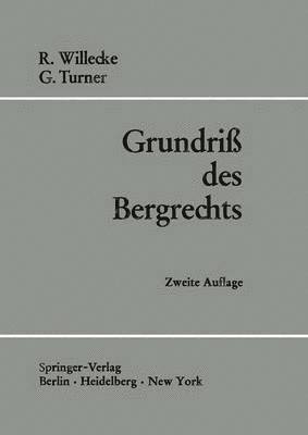 Raimund Willecke, Raimund Willecke, George Turner - Grundriß des Bergrechts, Häftad